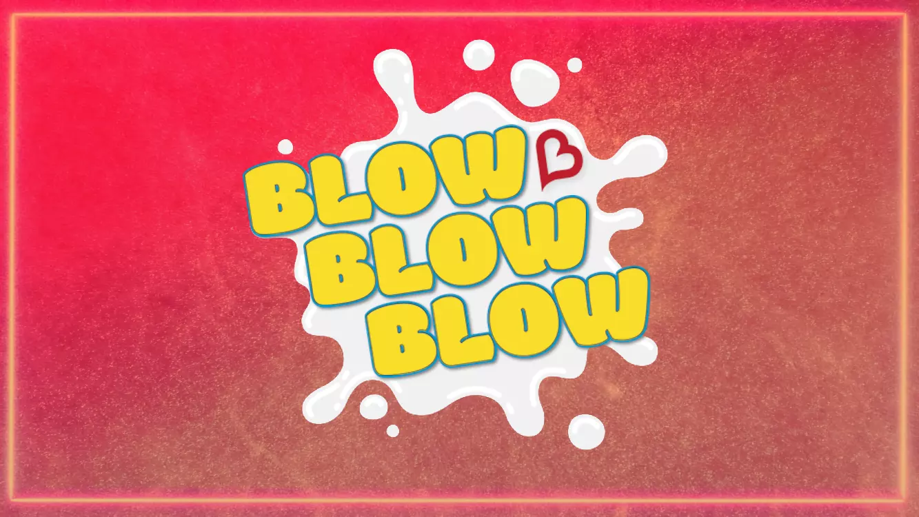 blow blow blow main
